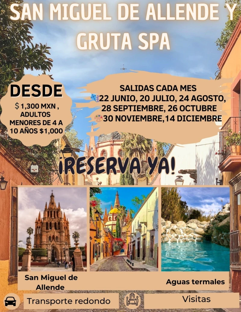 San Miguel de Allende y Gruta SPA