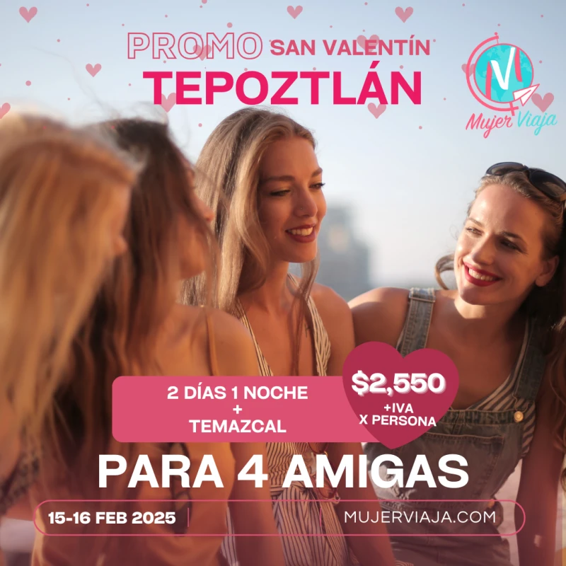 Tour Viaje Amigas Tepoztlán